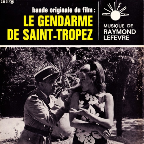 Vinyl / Raymond Lefèvre - Le Gendarme De Saint-Tropez (Bande Originale Du Film)