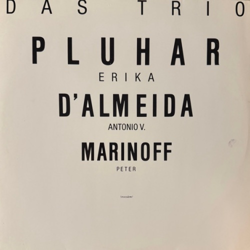 Vinyl / Erika Pluhar, Antonio V. D'Almeida*, Peter Marinoff - Das Trio