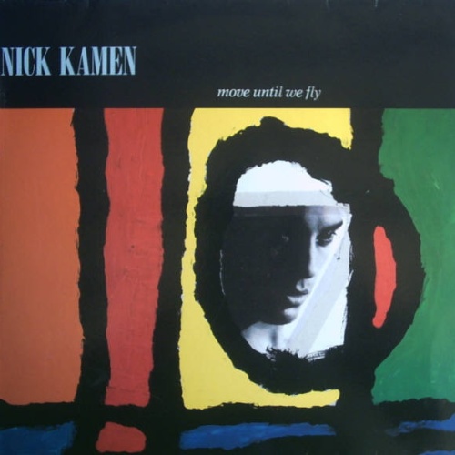 Vinyl / Nick Kamen - Move Until We Fly