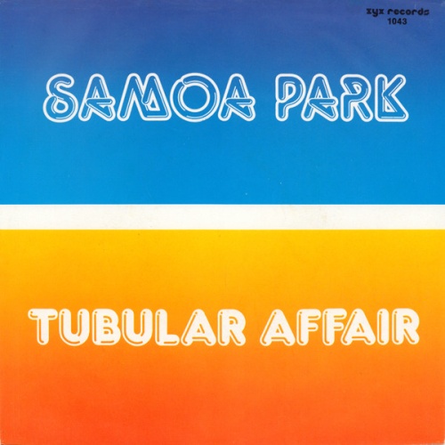 Vinyl / Samoa Park - Tubular Affair