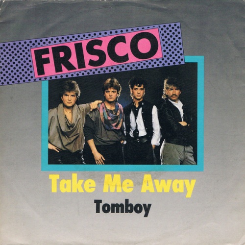 Vinyl / Frisco (14) - Take Me Away