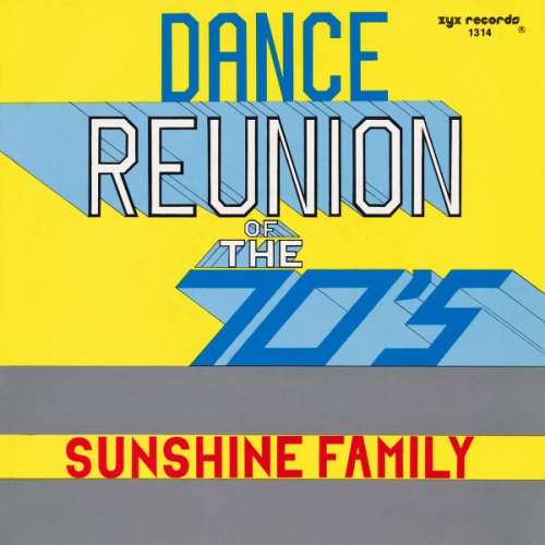 Vinyl / Sunshine Family - Dance Reunion Of The 70's
