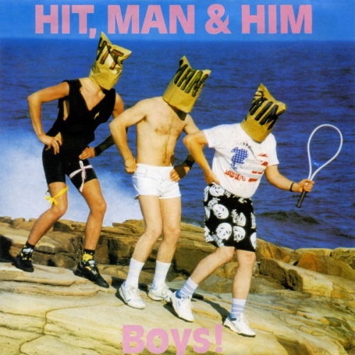 Vinyl / Hit, Man & Him - Boys!