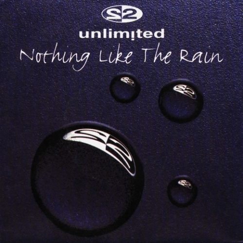 Vinyl / 2 Unlimited - Nothing Like The Rain