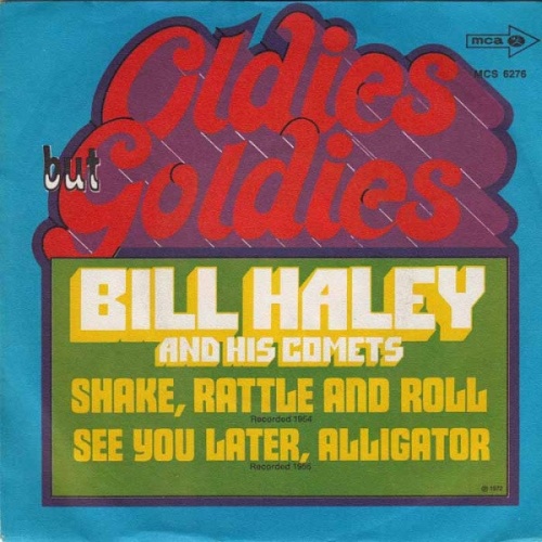 Vinyl / Bill Haley And His Comets - Shake, Rattle And Roll / See You Later Alligator