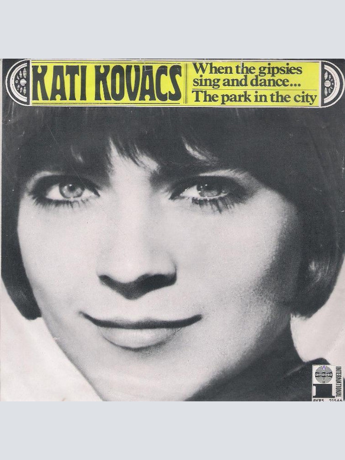 Vinyl / Kati Kovács - When The Gypsies Sing And Dance Tonight / The Park In The City