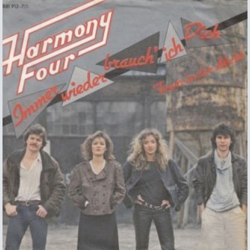 Vinyl / Harmony Four - Immer Wieder Brauch' Ich Dich