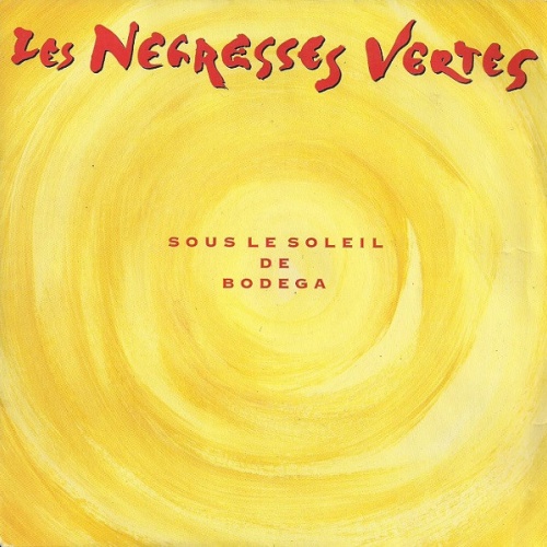 Vinyl / Les Negresses Vertes - Sous Le Soleil De Bodega