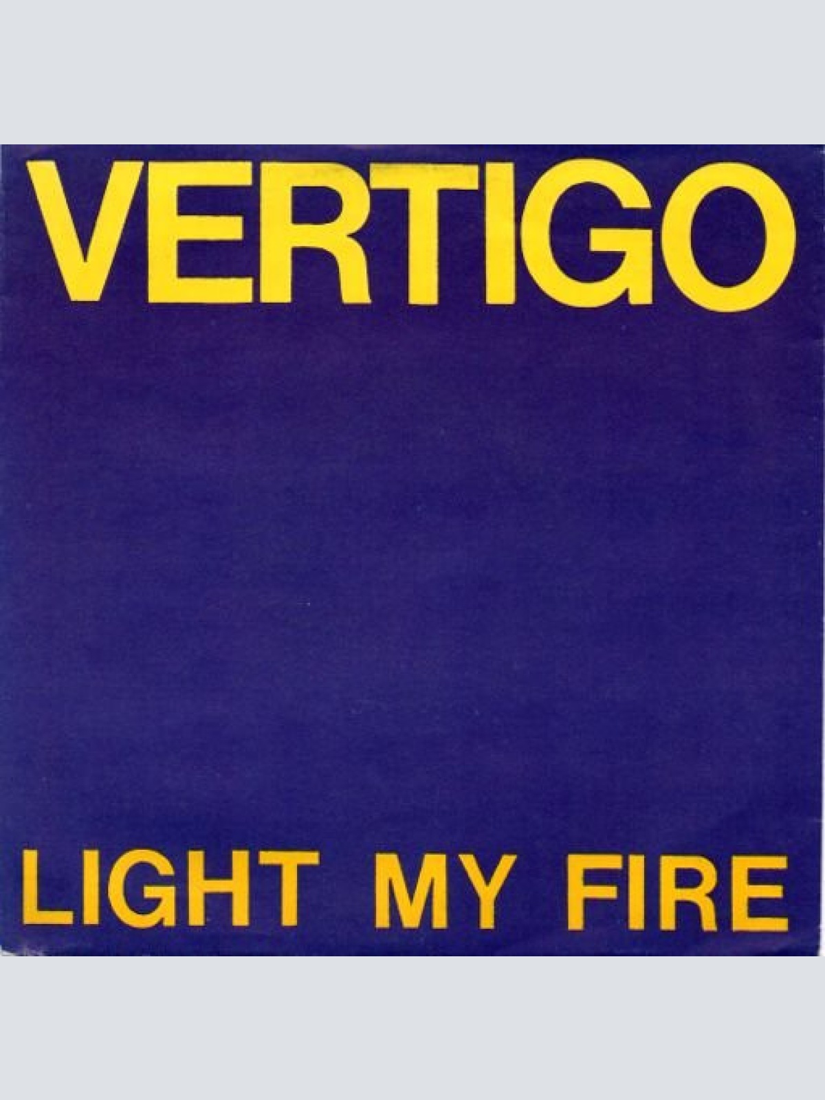 Vinyl / Vertigo (27) - Light My Fire