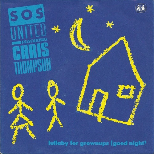 Vinyl / S.O.S. United Feat. Chris Thompson - Lullaby For Grownups (Good Night)