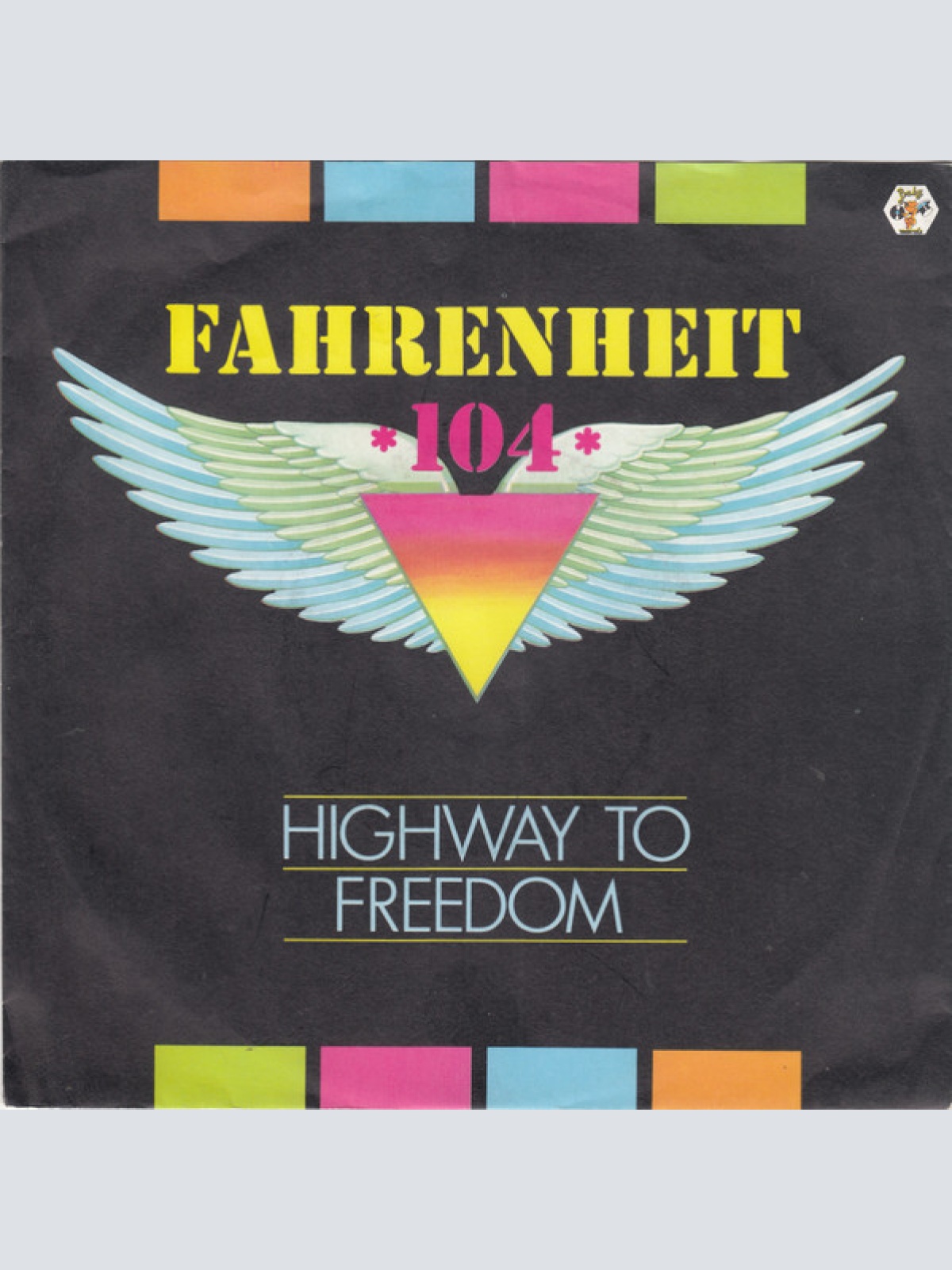 Vinyl / Fahrenheit 104 - Highway To Freedom