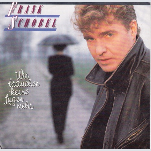 Vinyl / Frank Schöbel - Wir Brauchen Keine Lügen Mehr