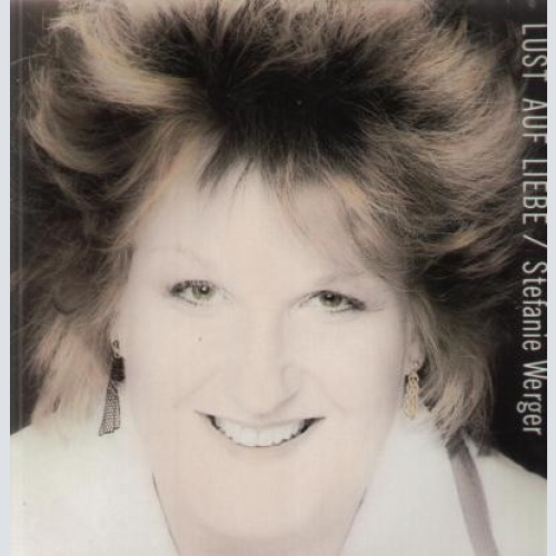 Vinyl / Stefanie Werger - Lust Auf Liebe