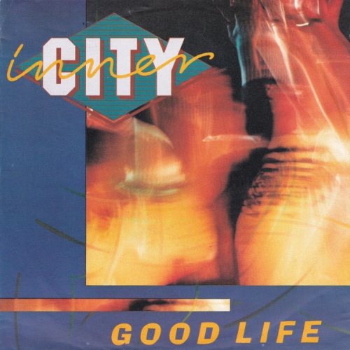 Vinyl / Inner City - Good Life