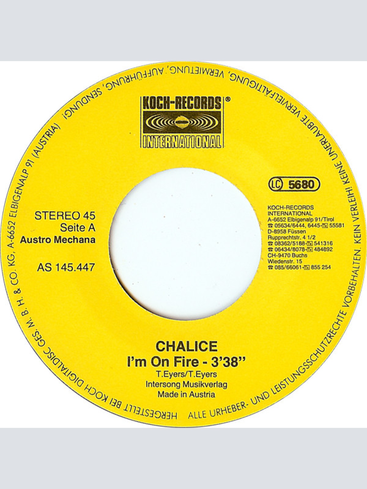 Vinyl / Chalice (10) - I'm On Fire