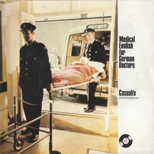 Vinyl / Unknown Artist - Medical English For German Doctors - Casualty (Unfallstation)