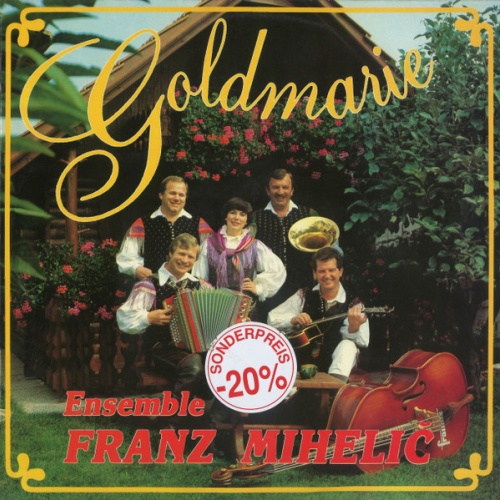 Vinyl / Ensemble Franz Mihelič* - Goldmarie