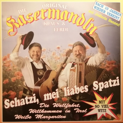 Vinyl / Die Original Kasermandln*, Klaus & Ferdl* - Schatzi, Mei Liabes Spatzi