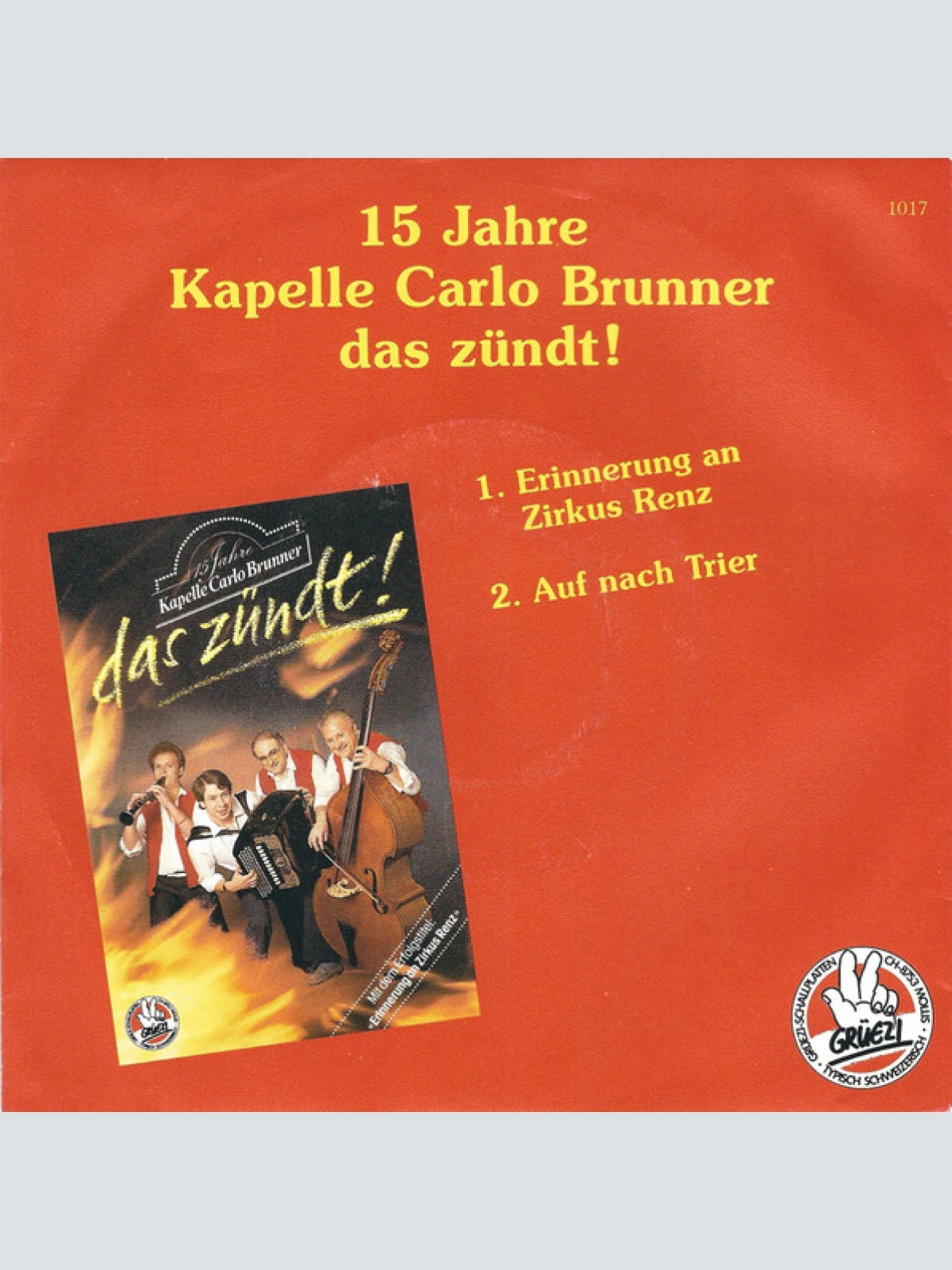 Vinyl / Kapelle Carlo Brunner* - 15 Jahre Kapelle Carlo Brunner  Das Zündt!