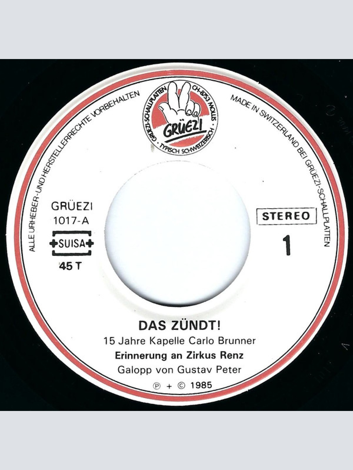 Vinyl / Kapelle Carlo Brunner* - 15 Jahre Kapelle Carlo Brunner  Das Zündt!