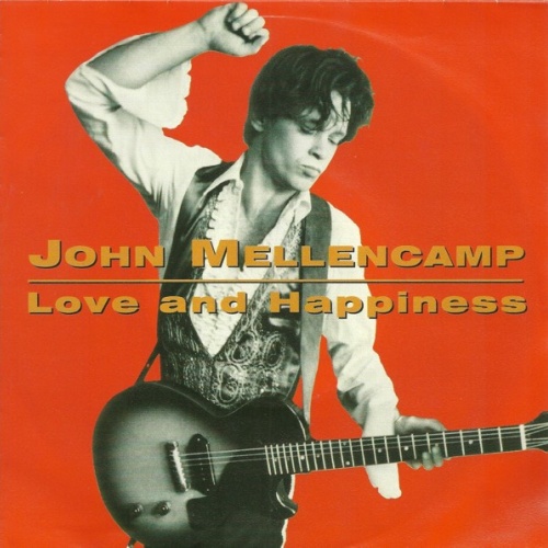 Vinyl / John Mellencamp* - Love And Happiness