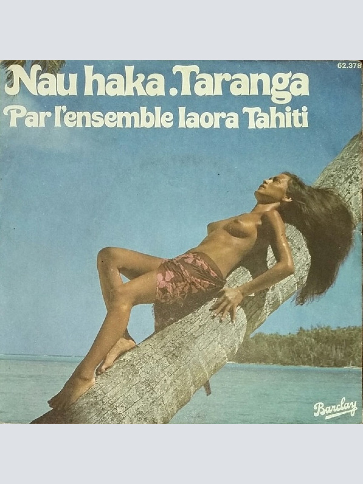 Vinyl / Ensemble Iaora Tahiti* - Nau Haka / Taranga