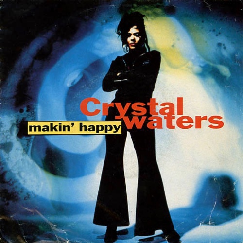 Vinyl / Crystal Waters - Makin' Happy