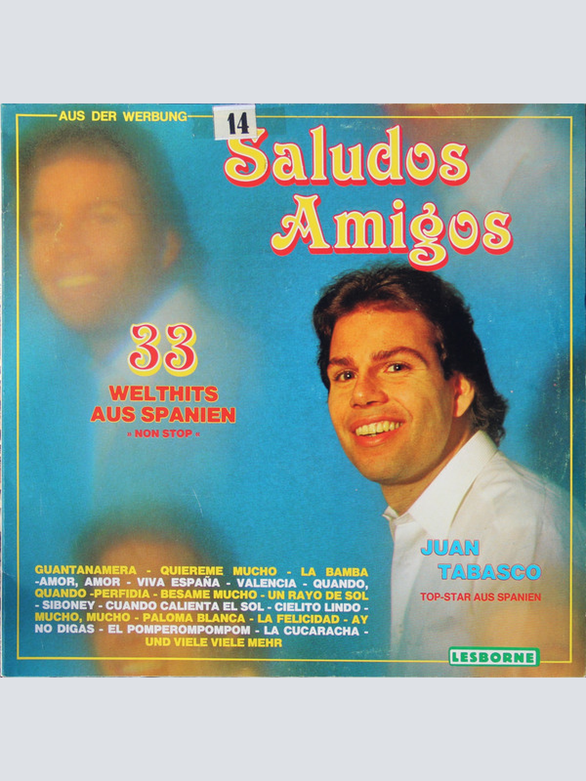 Vinyl / Juan Tabasco - Saludos Amigos - 33 Welthits Aus Spanien