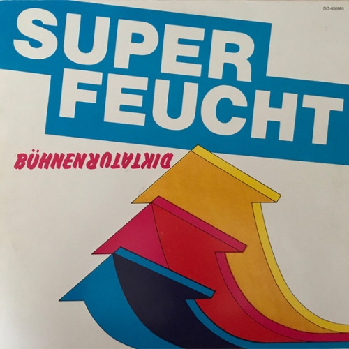 Vinyl / Superfeucht - Bühnendiktatur