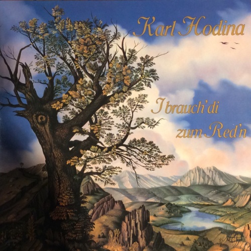 Vinyl / Karl Hodina - I Brauch' Di Zum Red'n