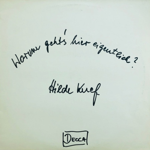 Vinyl / Hilde Knef* - Worum Geht's Hier Eigentlich?