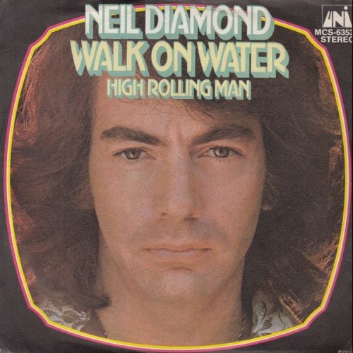 Vinyl / Neil Diamond - Walk On Water