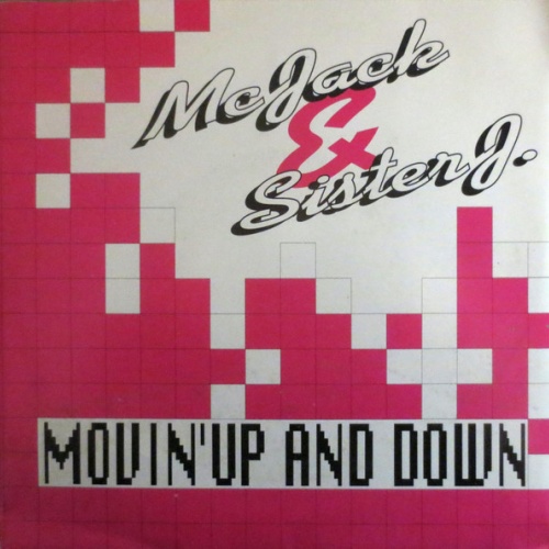 Vinyl / Mc Jack & Sister J.* - Movin' Up And Down