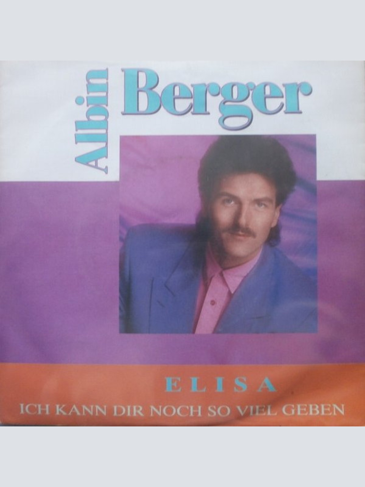 Vinyl / Albin Berger - Elisa / Ich Kann Dir Noch So Viel Geben