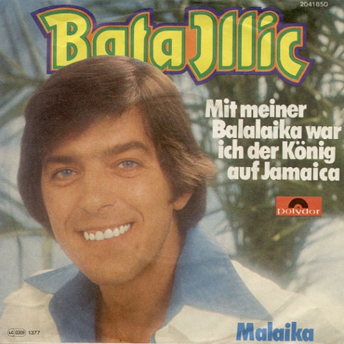 Vinyl / Bata Illic - Mit Meiner Balalaika War Ich Der König Auf Jamaica