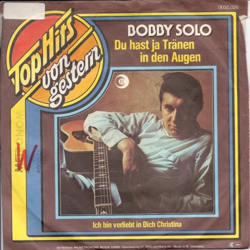 Vinyl / Bobby Solo - Du Hast Ja Tränen In Den Augen