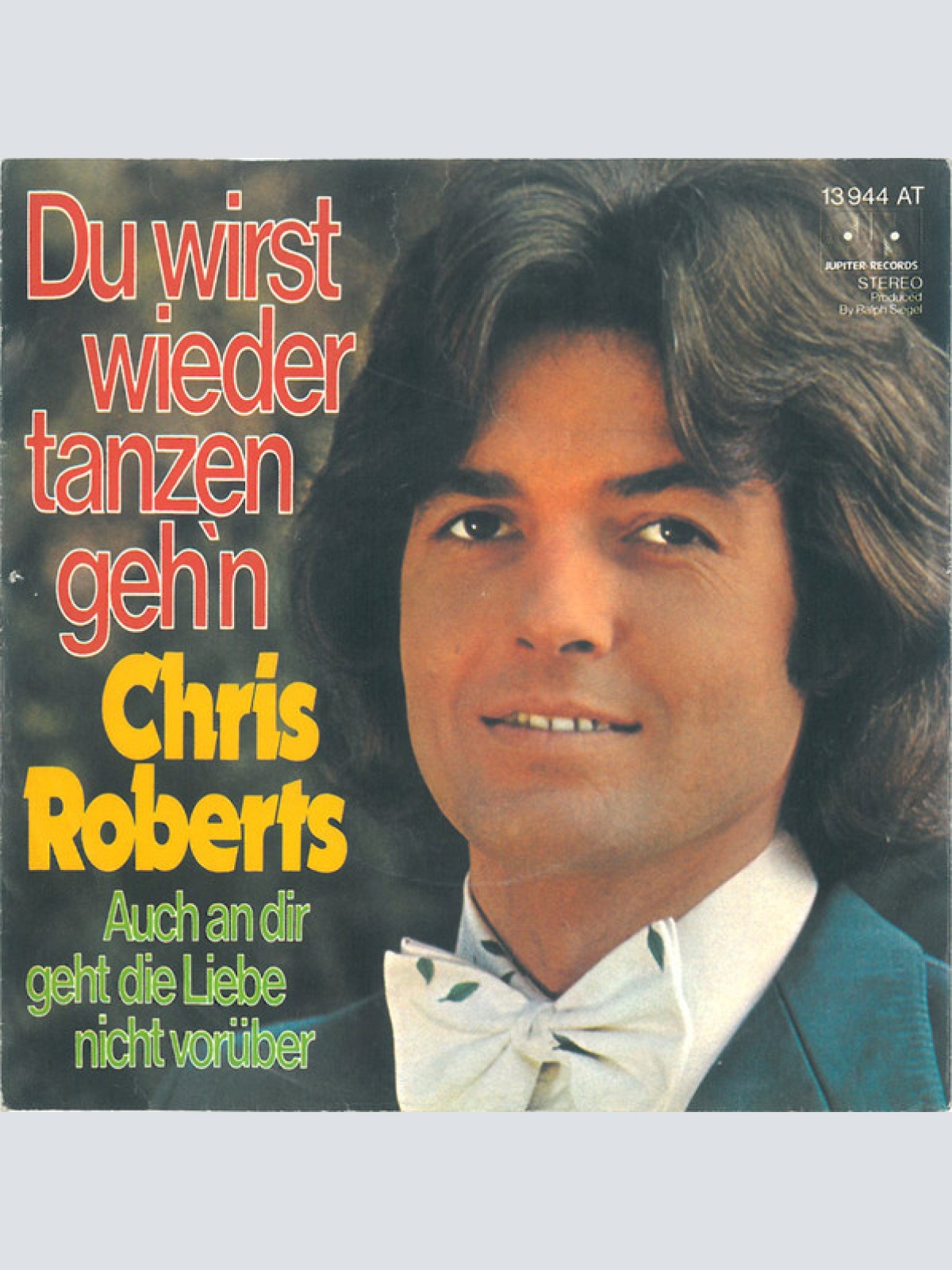 Vinyl / Chris Roberts - Du Wirst Wieder Tanzen Geh'n