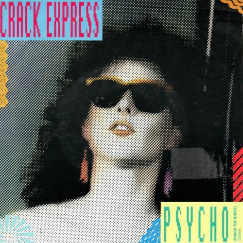 Vinyl / Crack Express - Psycho (Crack The Ghost)