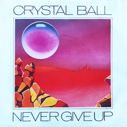 Vinyl / Crystal Ball (3) - Never Give Up