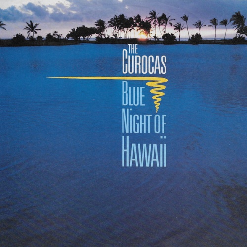 Vinyl / The Curocas - Blue Night Of Hawaii