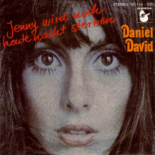 Vinyl / Daniel David (2) - Jenny Wird Noch Heute Nacht Sterben