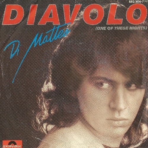 Vinyl / Di Matteo - Diavolo (One Of These Nights)