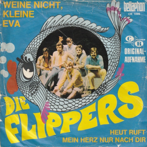Vinyl / Die Flippers - Weine Nicht, Kleine Eva