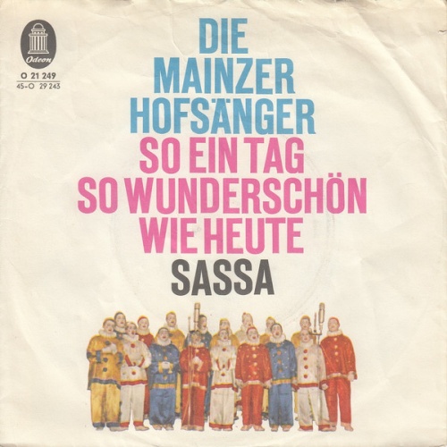 Vinyl / Die Mainzer Hofsänger - So Ein Tag So Wunderschön Wie Heute / Sassa