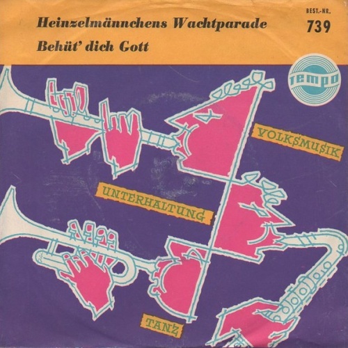 Vinyl / Die Waldtruderinger Blasmusikanten - Heinzelmännchens Wachtparade / Behüt' Dich Gott