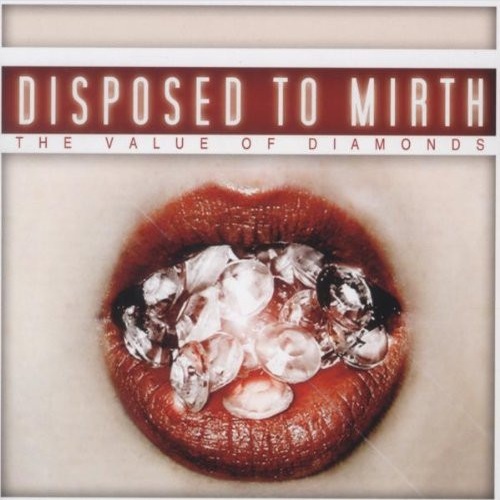 CD / Disposed To Mirth - The Value Of Diamonds
