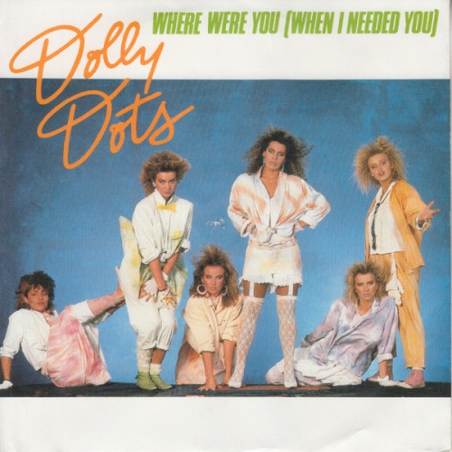 Vinyl / Dolly Dots - Where Were You (When I Needed You)