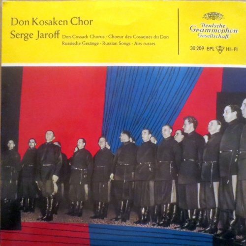 Vinyl / Don Kosaken Chor Serge Jaroff - Don Cossack Chorus · Choeur Des Cosaques Du Don · Russische Gesänge · Russian Songs · Airs Russes