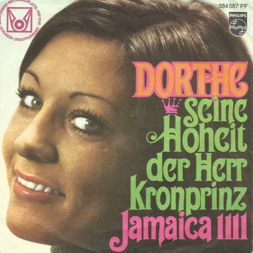 Vinyl / Dorthe* - Seine Hoheit Der Herr Kronprinz / Jamaica 1111