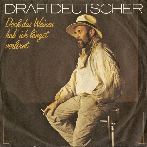 Vinyl / Drafi Deutscher - Doch Das Weinen Hab' Ich Längst Verlernt